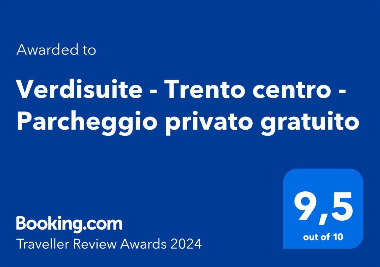 Verdisuite - Trento Centro - Parcheggio Privato Gratuito Exterior foto